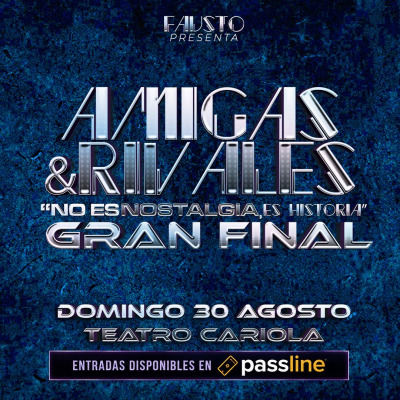 Flyer de Amigas & Rivales — Gran Final